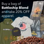 Get 20% Discount on Apparel when you Buy a Bag of Battleship Blend Coffee